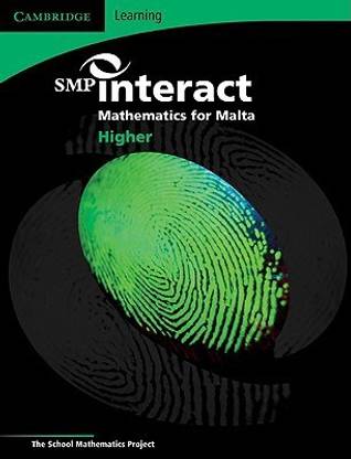 SMP Interact Mathematics for Malta - Higher Pupil's Book Student Manual/Study Guide Edition