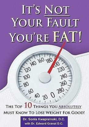 It's Not Your Fault You're Fat