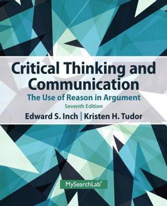 Mysearchlab with Pearson Etext -- Standalone Access Card -- For Critical Thinking and Communication: The Use of Reason in Argument