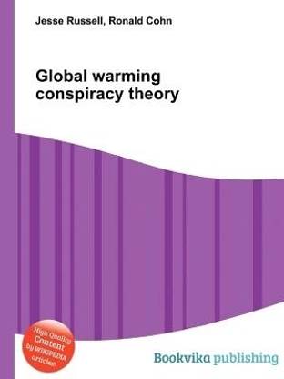 Global Warming Conspiracy Theory