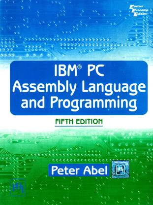 IBM PC Assembly Language and Programming 5th Edition