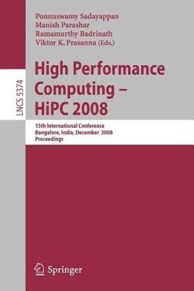 High Performance Computing - HIPC 2008