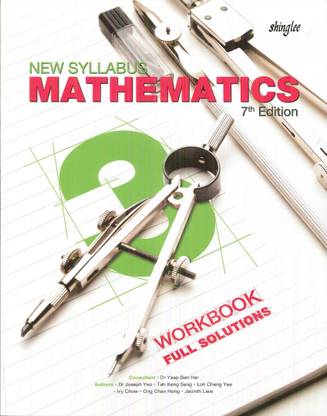 New Syllabus Mathematics Workbook Full Solution 3 7th Ed