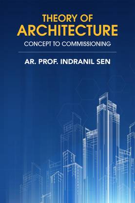 Theory of Architecture  - Concept to Commissioning