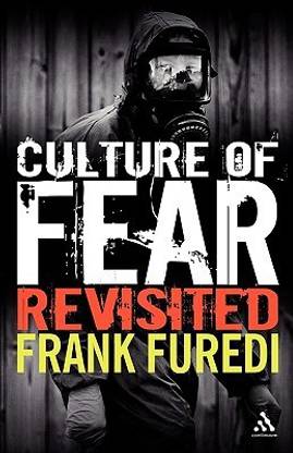 Culture of Fear Revisited