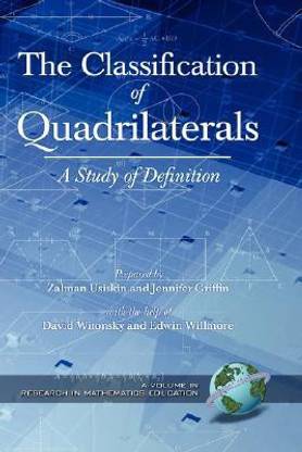 The Classification of Quadrilaterals