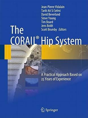 The CORAIL (R) Hip System