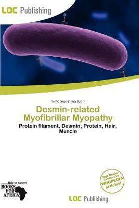 Desmin-Related Myofibrillar Myopathy