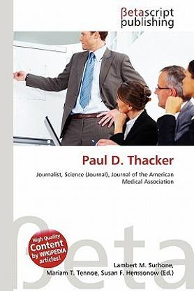 Paul D. Thacker