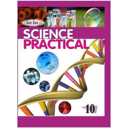 SCIENCE PRACTICAL 10