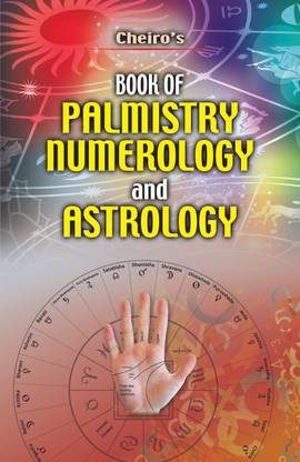 Cheiro's Book of Palmistry Numerology and Astrology 1st  Edition