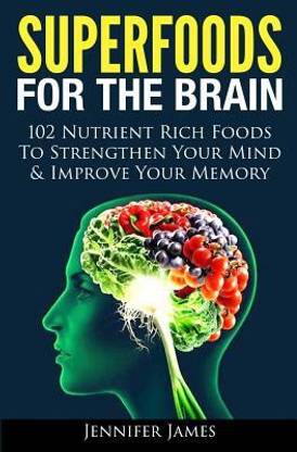 Superfoods for the Brain