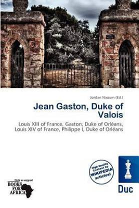 Jean Gaston, Duke of Valois