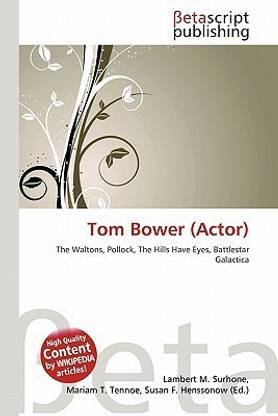 Tom Bower (Actor)