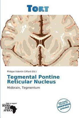 Tegmental Pontine Reticular Nucleus