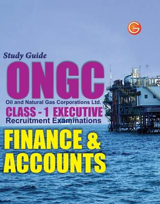 Study Guide ONGC Finance & Accounts Officer Recruitment Exam 3 Edition