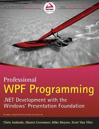 Professional Wpf Programming 1st Edition