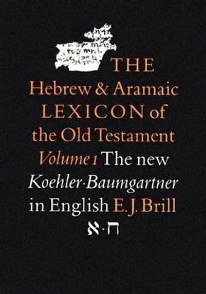 The Hebrew and Aramaic Lexicon of the Old Testament, Volume 1 'Aleph - h eth