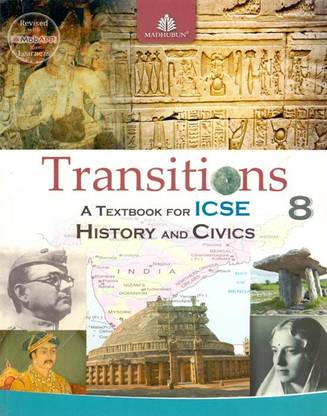 Transitions ICSE History & Civics Class - 8