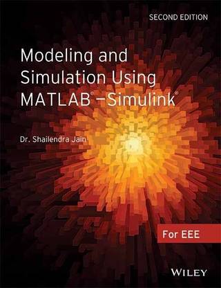 Modeling and Simulation Using Matlab - Simuling  - For EEE
