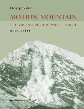 Motion Mountain - Vol. 2 - The Adventure of Physics