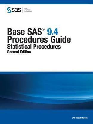Base SAS 9.4 Procedures Guide