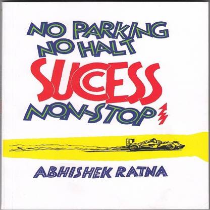 No parking No Halt: Success Non Stop