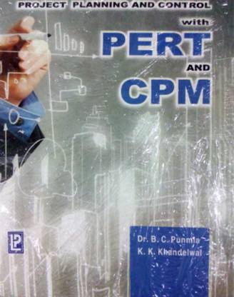 Project Planning and Control with Pert and Cpm