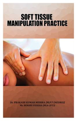 Soft Tissue Manipulation Practice