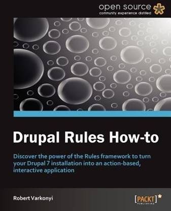 Drupal Rules How-to
