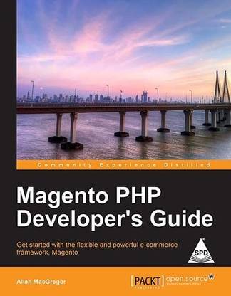 MAGENTO PHP DEVELOPER'S GUIDE