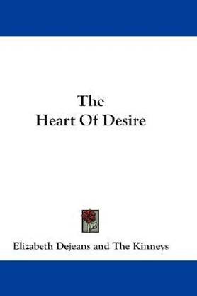 The Heart Of Desire