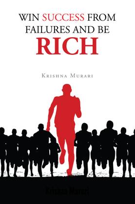 Win Success from Failure and Be Rich