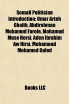 Somali Politician Introduction: Umar Arteh Ghalib, Abdirahman Mohamud Farole, Mohamud Muse Hersi, Aden Ibrahim Aw Hirsi, Mohamoud Mohamed Guled