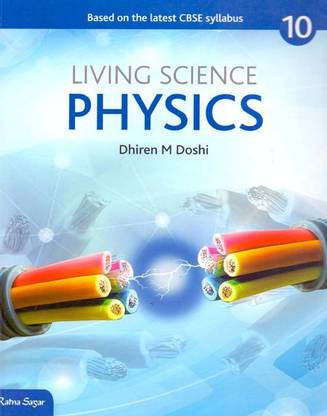 Living Science Physics Class - 10