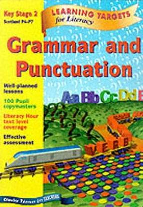 Learning Targets - Grammar and Punctuation Key Stage 2 Scotland P4-P7