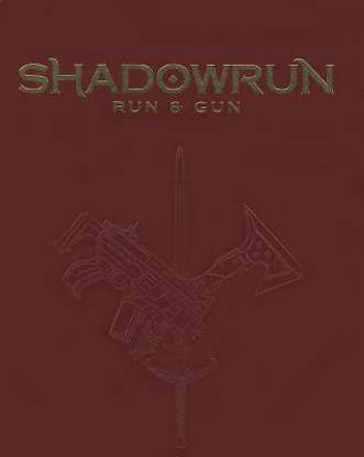 Shadowrun Run and Gun Ltd