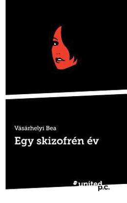Egy Skizofren Ev