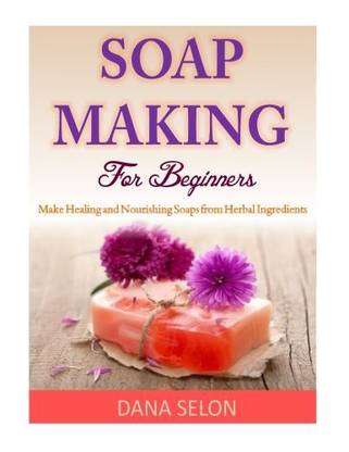 Soap Making For Beginners