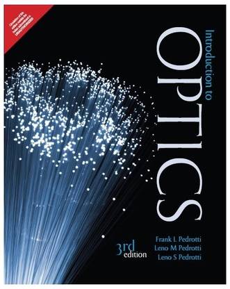 Introduction to Optics 3rd Edition