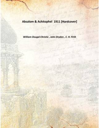 Absalom & Achitophel 1911