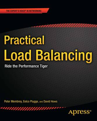 Practical Load Balancing:Ride the Performance Tiger