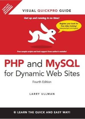 PHP and MySQL for Dynamic Web Sites  - Visual Quickpro Guide 4th  Edition
