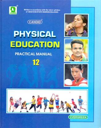 Candid Physical Education Practical Manual Class - 12