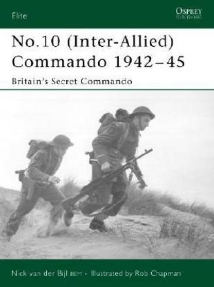 No.10 (Inter-Allied) Commando 1942-45 First edition Edition