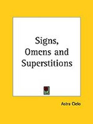 Signs, Omens and Superstitions (1918)