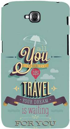 99Sublimation Back Cover for LG GPro Lite, LG G Pro Lite Dual D686 All You Need Is Travel