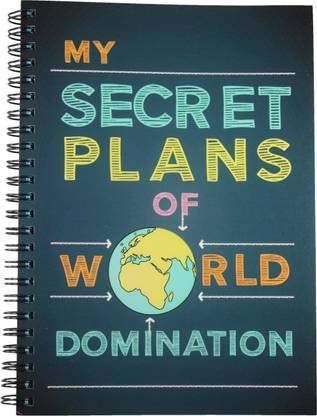 Nourish My Secret Plans of World Domination Ruled Pages Big A4 Diary Ruled 75 Pages