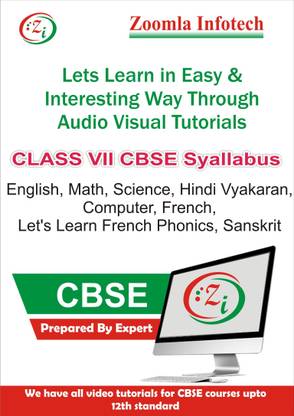 Zoomla Infotech Class 7 CBSE English, Maths, Science, Computer, Hindi Vyakaran, French, Let's Learn French Phonics, Sanskrit Video Tutorials