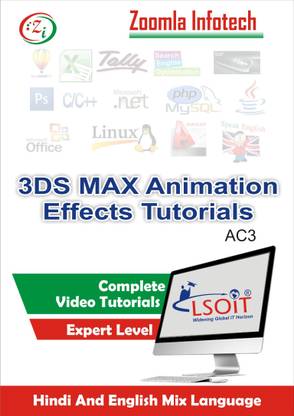 Lsoit Learning 3DS MAX Animation Effects Software Video Tutorials in hindi, Total 57 Lecturess and Total Duration 6 Hours